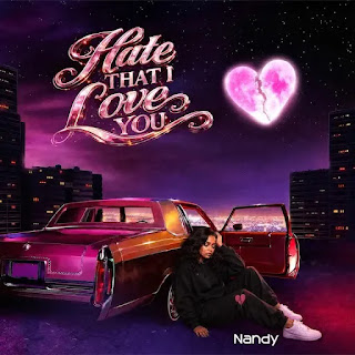 Nandy – Hate That I Love You MP3 Download | Audio Mpya Nandy – Hate That I Love You MP3 Download | Audio Mpya