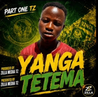 Part One tz - Yanga Tetema MP3 Download | AUDIO Mpya Part One tz - Yanga Tetema MP3 Download | AUDIO Mpya