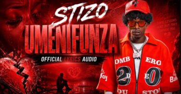 Stizo – Umenifunza MP3 Download | Audio Mpya