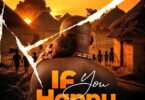 Kinata MC – If You Happy MP3 Download | Audio Mpya