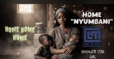Chocolate stargirl - Home (Nyumbani) MP3 Download | Audio Mpya