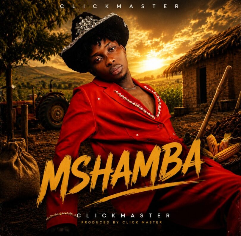 Click Master – Mshamba MP3 Download | Audio Mpya