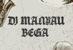 DJ Manyau - Usinishike Bega mp3 download | Audio Mpya