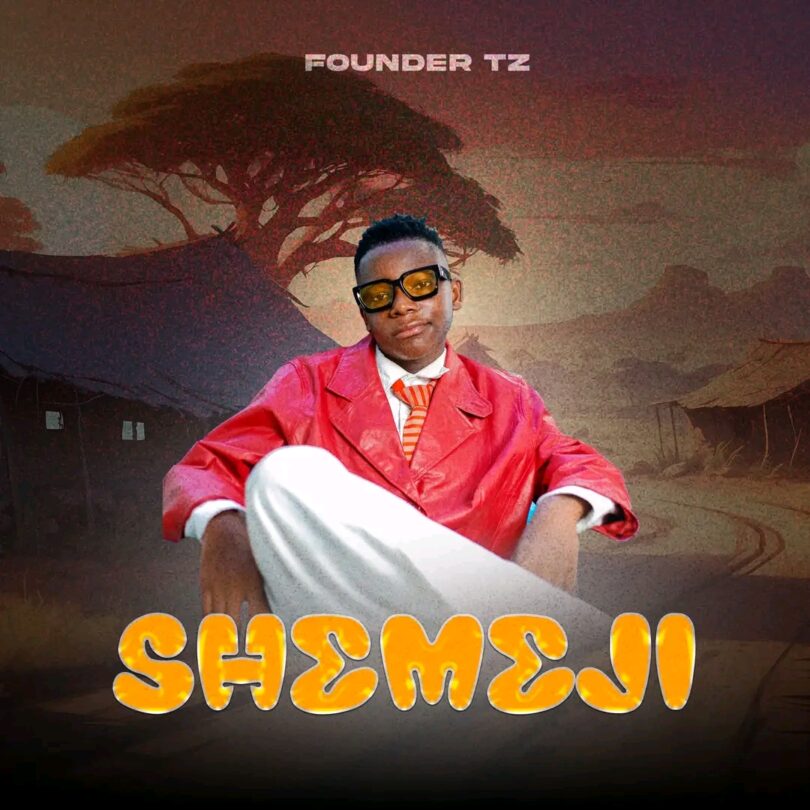 Founder Tz - Shemeji MP3 Download | Audio Mpya