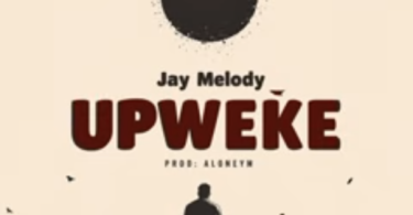 Jay Melody – Upweke MP3 Download | Audio Mpya