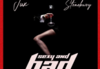 Jux – Sexy And Bad Ft Stonebwoy MP3 Download | Audio Mpya