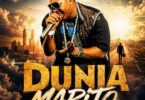 AUDIO | Matonya – Dunia Mapito | Download MP3 (Zilizopendwa)