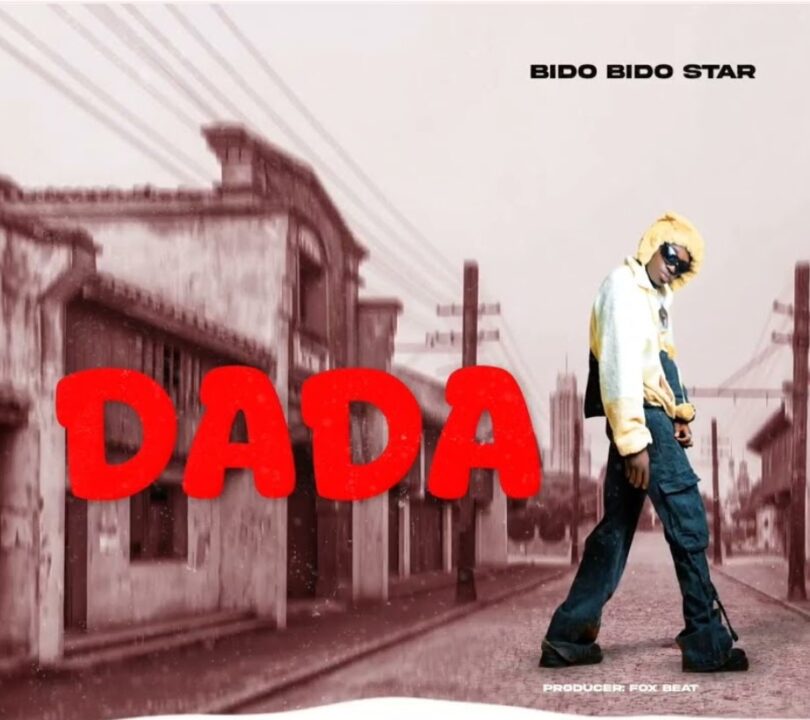 Bido Bido Star – Dada MP3 Download | Audio Mpya 1 Bido Bido Star – Dada MP3 Download | Audio Mpya