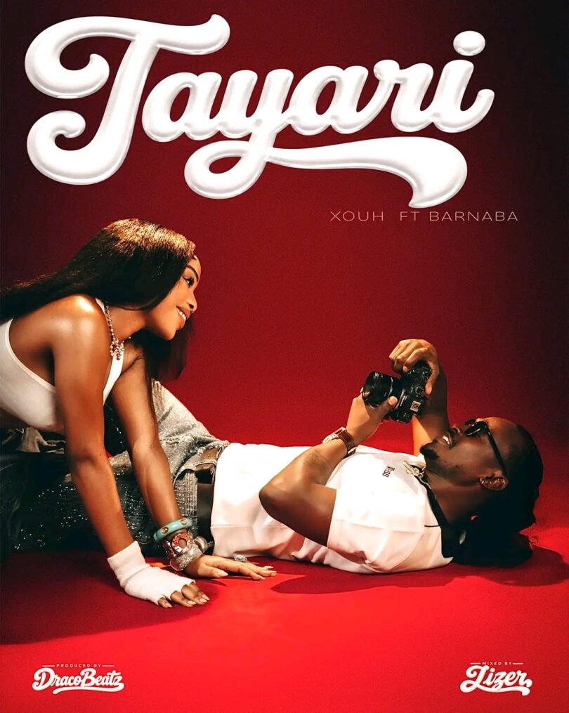 Xouh Ft Barnaba - Tayari | Download | Audio Mpya