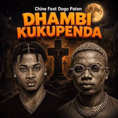 Chine ft Dogo Paten - dhambi kukupenda MP3 Download | Audio Mpya