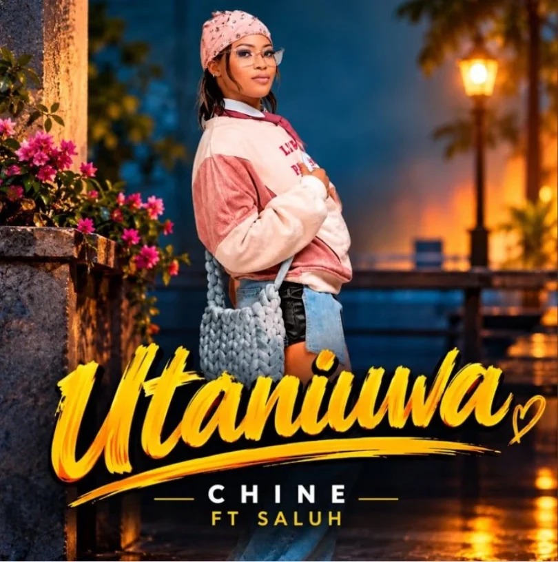 Chine Ft Saluh – Utaniuwa MP3 Download | Audio Mpya 1 Chine Ft Saluh – Utaniuwa MP3 Download | Audio Mpya