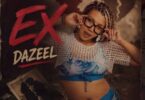 Dazeel – EX MP3 Download | Audio Mpya
