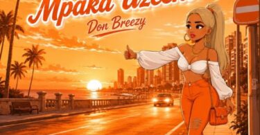 Don Breezy – Kudanga Mpaka Uzeeni MP3 Download | Audio Mpya