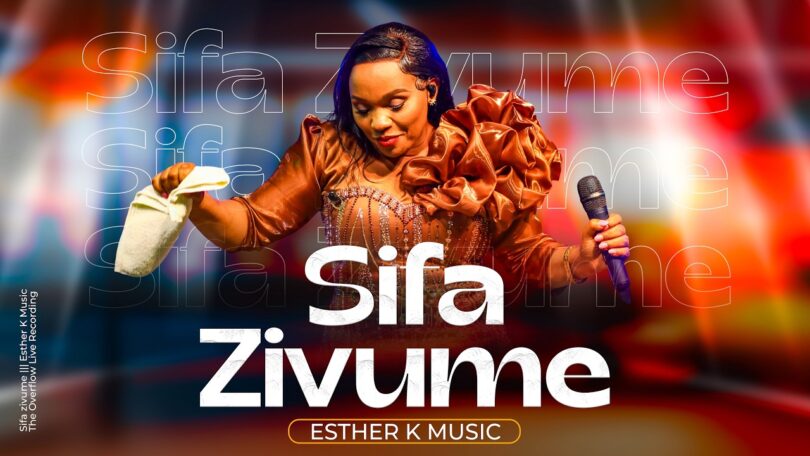 Esther K – Sifa Zivume (Recorded Live) | New Praise Song 1 Esther K – Sifa Zivume (Recorded Live) | New Praise Song
