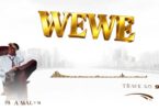 Ibra Malume - Wewe MP3 Download | Audio Mpya