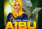 Kauthar Hassan – Aibu Utaona Wewe MP3 Download | Audio Mpya