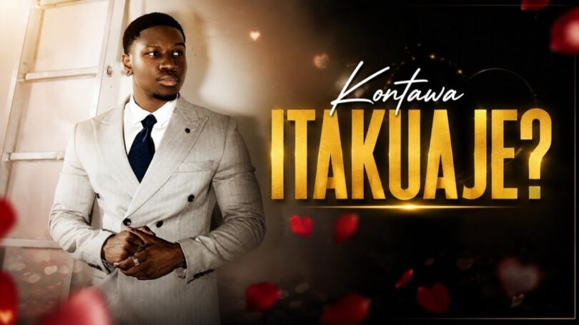 Kontawa – Itakuaje MP3 Download | Audio Mpya 1 Kontawa – Itakuaje MP3 Download | Audio Mpya