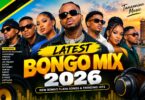 Latest Bongo Mix 2026 – New Bongo Flava Songs & Hits MP3 Download