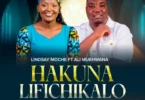 Lindsay Mocheche Ft Ali Mukhwana - Hakuna Lifichikalo MP3 Download