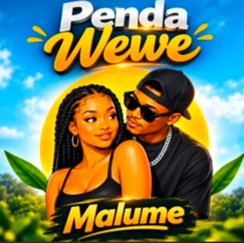 Malume - Penda Wewe MP3 Download | Audio Mpya 1 Malume - Penda Wewe MP3 Download | Audio Mpya