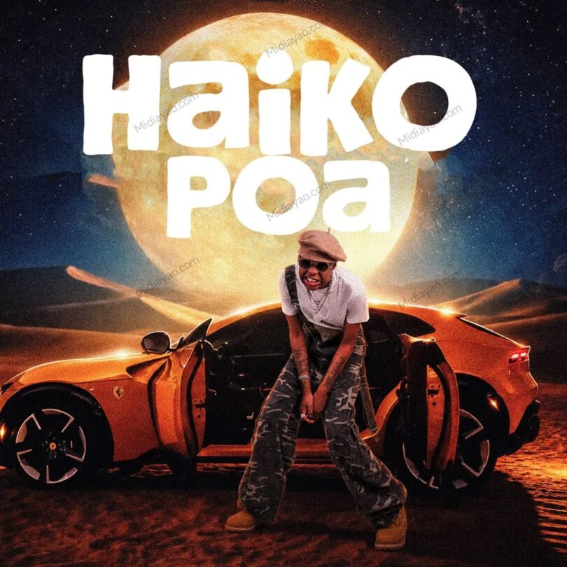 Mczo Morfan – Haiko Poa MP3 Download | Audio Mpya 1 Mczo Morfan – Haiko Poa MP3 Download | Audio Mpya