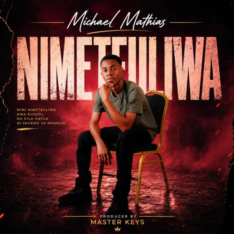 Michael Mathias – Nimeteuliwa MP3 Download | Audio Mpya 1 Michael Mathias – Nimeteuliwa MP3 Download | Audio Mpya