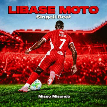 Misso Misondo - Libase Moto (SINGELI BEAT) MP3 Download | Audio Mpya