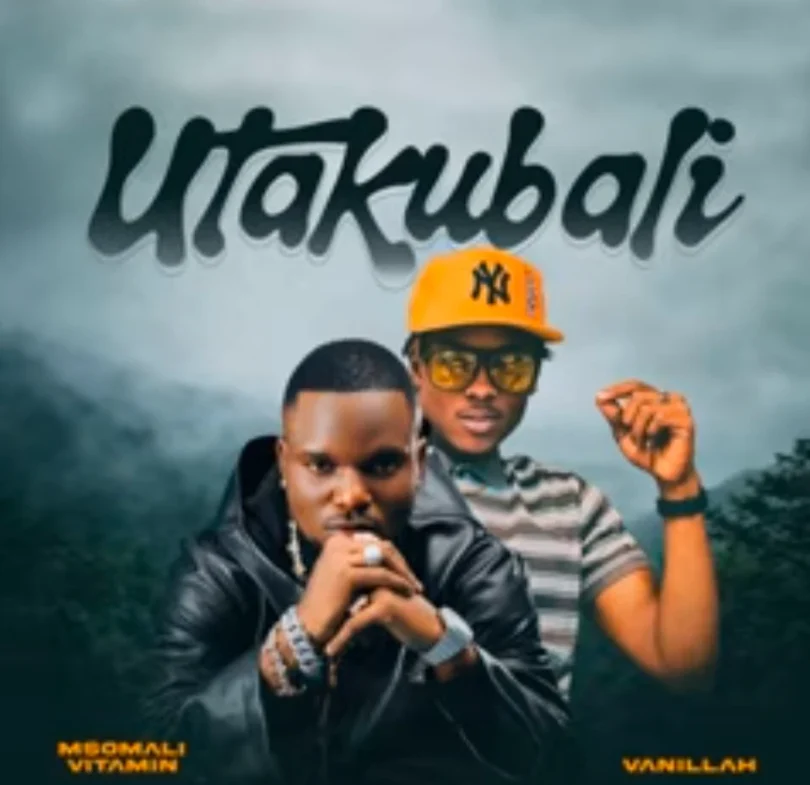 Msomali Ft Vanillah - Utakubali MP3 Download | Audio Mpya
