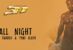 Harmonize Ft Darkoo & Yemi Alade – All Night MP3 Download | Audio Mpya