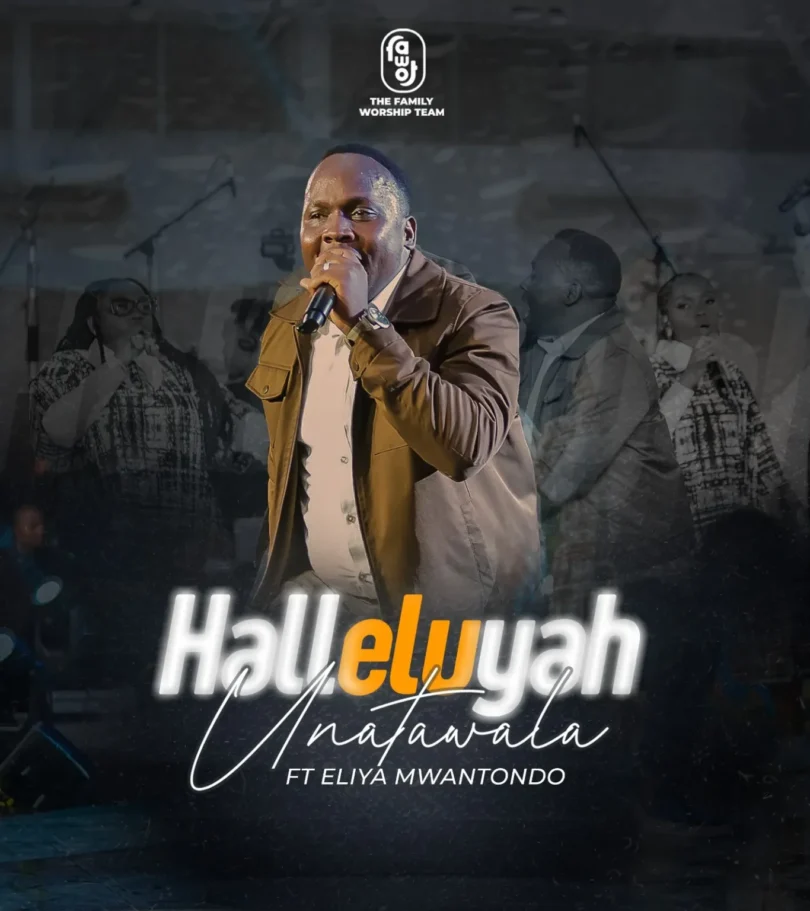 The Family Worship Team ft Eliya Mwantondo - Halleluyah Unatawala MP3 Download | Audio Mpya 1 The Family Worship Team ft Eliya Mwantondo - Halleluyah Unatawala MP3 Download | Audio Mpya