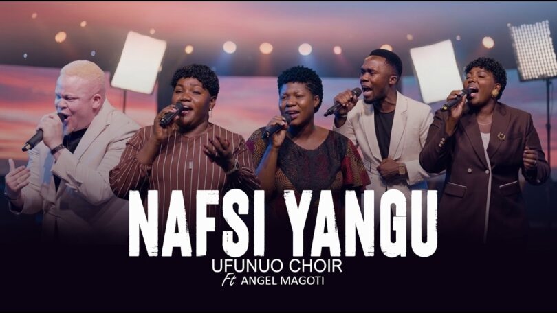 Ufunuo Choir - Nafsi Yangu Ft Angel Magoti MP3 Download | Audio Mpya