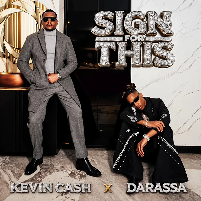 Kevin Cash Ft Darassa - Sign For This MP3 Download | Audio Mpya 1 Kevin Cash Ft Darassa - Sign For This MP3 Download | Audio Mpya