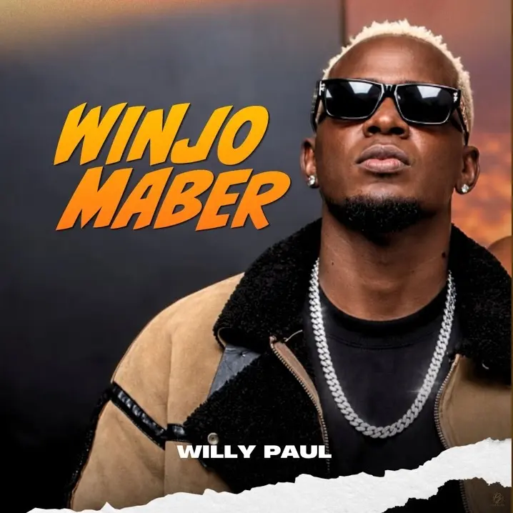Willy Paul – Winjo Maber MP3 Download | Audio Mpya