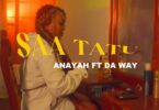 Anayah Ft Daway - Saa 3 MP3 Download | Audio Mpya