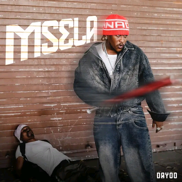 Dayoo – Msela | Audio Mpya 1 Dayoo – Msela | Audio Mpya