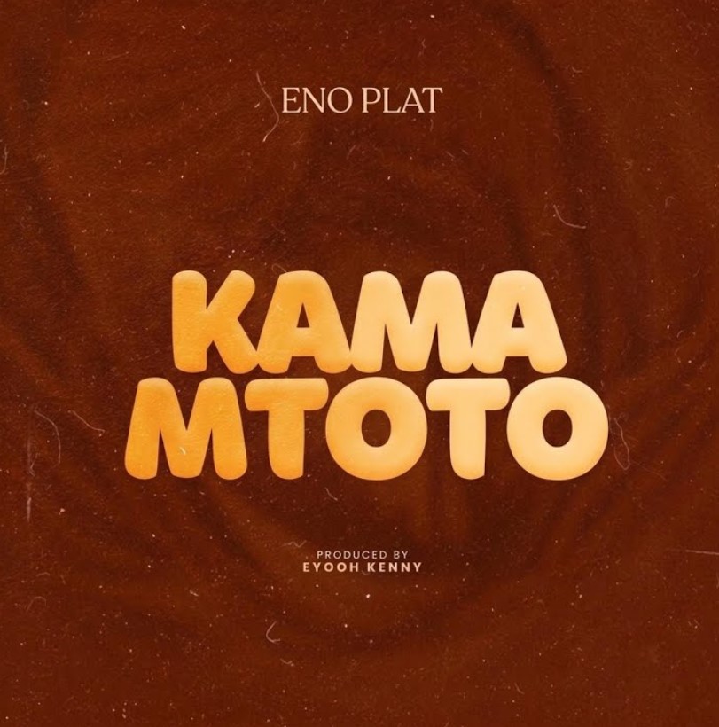 Enoplat - Kama Mtoto MP3 Download | Audio Mpya 1 Enoplat - Kama Mtoto MP3 Download | Audio Mpya