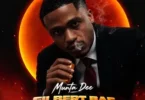 Munta Dee - Filbert Bae | Audio Mpya