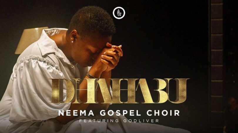 Neema Gospel Choir Ft Godliver Godian - Dhahabu MP3 Download | Audio Mpya 1 Neema Gospel Choir Ft Godliver Godian - Dhahabu MP3 Download | Audio Mpya
