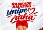 Rasmade - Unipe Raha MP3 Download | Audio Mpya